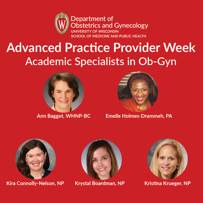  UW Ob-Gyn celebrates National Advanced Practice Provider Week!